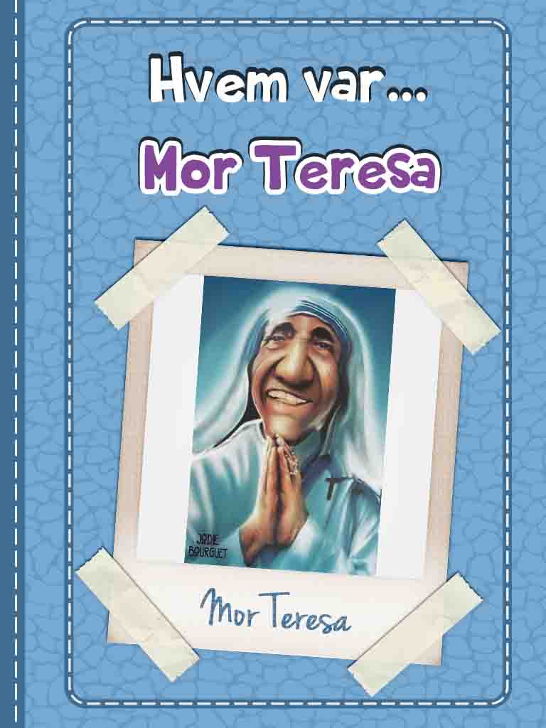 Hvem var Mor Teresa