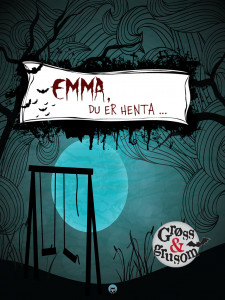 Emma du er henta